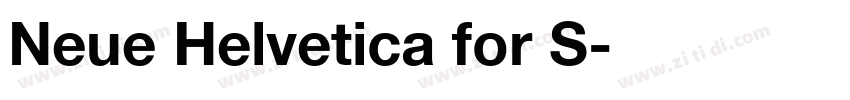 Neue Helvetica for S字体转换